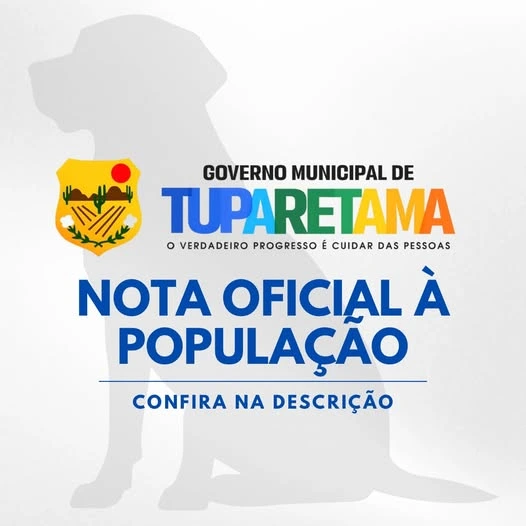 Governo Municipl de Tuparetama emite Nota Oficial